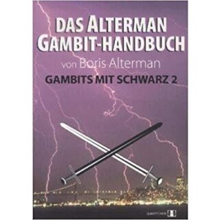 Boris Alterman: Das Alterman Gambit-Handbuch