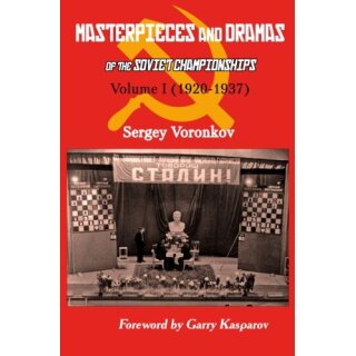 Sergej Voronkow: Masterpieces and Dramas of the Soviet Championships - Vol. 1