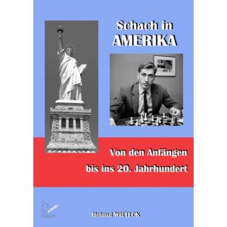 Helmut Wieteck: Schach in Amerika