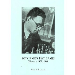 Michail Botwinnik: Botvinnik´s Best Games 1