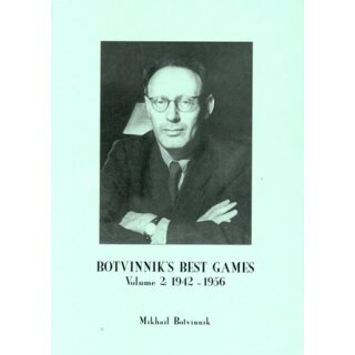 Michail Botwinnik: Botvinnik&acute;s Best Games 2
