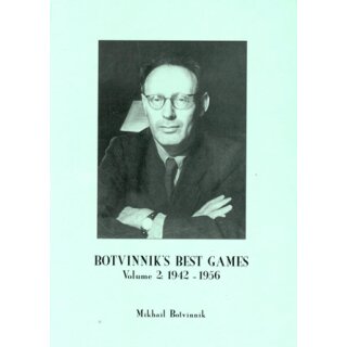 Michail Botwinnik: Botvinnik´s Best Games 2