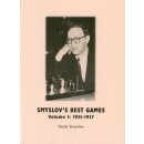 Wassili Smyslow: Smyslov´s Best Games 1: 1935-1957