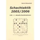 Martin Weteschnik: Schachtaktik 2005/2006