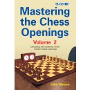 John Watson: Mastering the Chess Openings - Vol. 2
