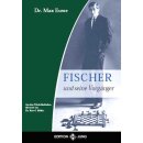 Max Euwe: Fischer und seine Vorgänger