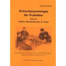 Heinz Brunthaler: Schachpsychologie f&uuml;r Praktiker -...