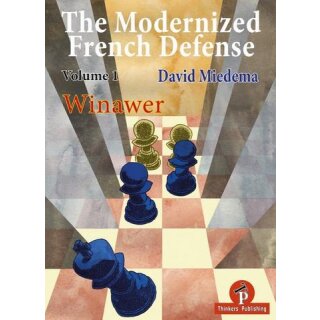 David Miedema: The Modernized French Defense - Vol. 1