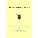 Albert H. Alberts: How to fool Fritz