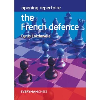 Cyrus Lakdawala: The French Defence