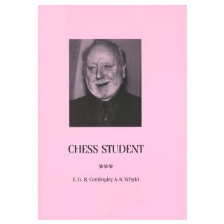 E.G.R. Cordingley, Ken Whyld: Chess Student