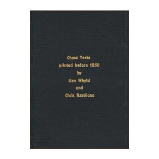 Ken Whyld: Chess Texts printed before 1850