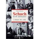 Helmut Wieteck: Schach im 20. Jahrhundert 2