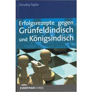 Timothy Taylor: Gewinnen gegen Grünfeldindisch und Königsindisch