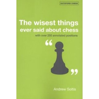 Andrew Soltis: The wisest things ever said about chess
