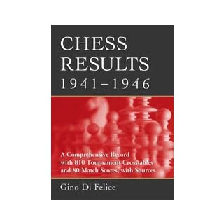 Gino Di Felice: Chess Results, 1941 - 1946