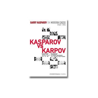 Garri Kasparow: Kasparov vs Karpov 1975 - 1985