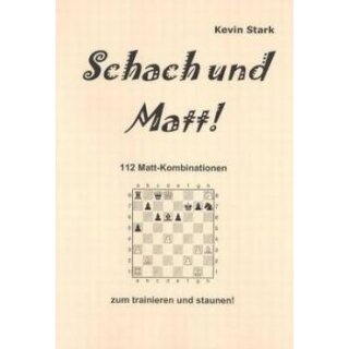 Kevin Stark: Schach und Matt!