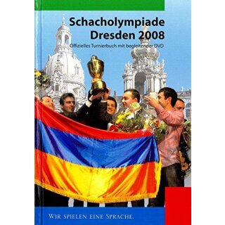 Dagobert Kohlmeyer: Schacholympiade Dresden 2008