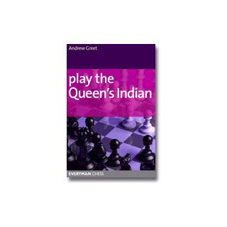 Andrew Greet: Play the Queen&acute;s Indian