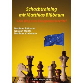 Karsten Müller, Matthias Blübaum: Schachtraining mit Matthias Blübaum