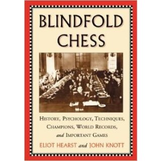 Eliot Hearst, John Knott: Blindfold Chess