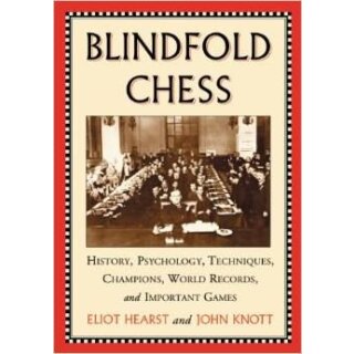 Eliot Hearst, John Knott: Blindfold Chess