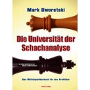 Mark Dworetski: Die Universität der Schachanalyse