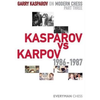 Garri Kasparow: Kasparov vs Karpov 1986 - 1987