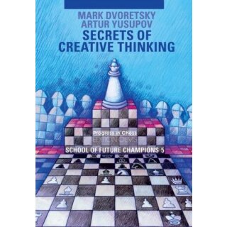 Mark Dworetski, Arthur Jussupow: Secrets of creative thinking
