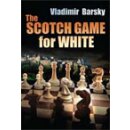 Vladimir Barsky: The Scotch Game for White