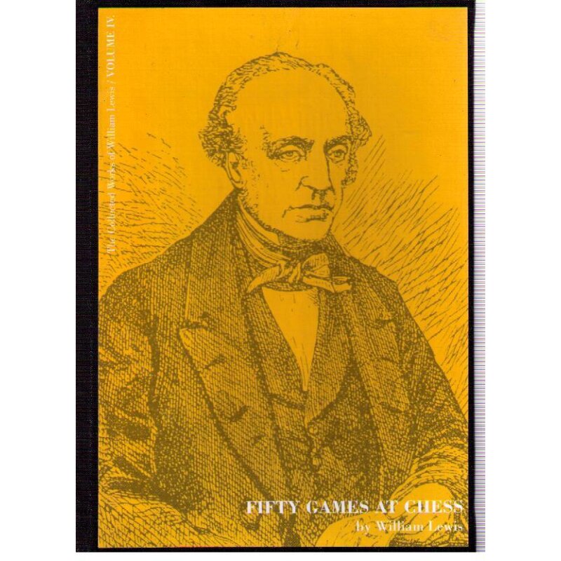 William Lewis Fifty Games At Chess, 25,50