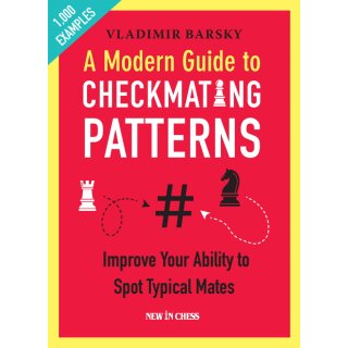 Vladimir Barsky: A Modern Guide to Checkmating Patterns