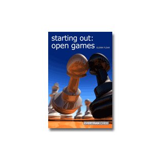 Glenn Flear: Starting Out: Open Games