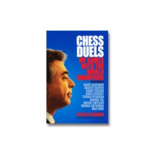 Yasser Seirawan: Chess Duels: My Games with the World Champions
