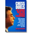 Yasser Seirawan: Chess Duels: My Games with the World...