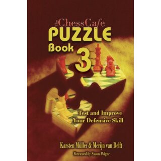 Karsten M&uuml;ller, Merijn van Delft: The Chess Cafe Puzzle Book 3