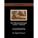 Siegbert Tarrasch: Der Schachwettkampf Lasker - Tarrasch