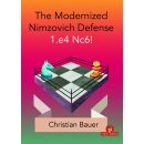 Christian Bauer: The Modernized Nimzovich Defense 1.e4 Nc6!