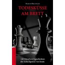 Martin Breutigam: Todesküsse am Brett