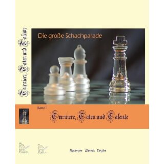 Reinhold Ripperger, Helmut Wieteck: Die gro&szlig;e Schachparade Band 1