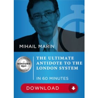 Mihail Marin: Ultimative Waffe gegen das Londoner System