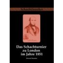 Howard Staunton: Das Schachturnier zu London im Jahre 1851