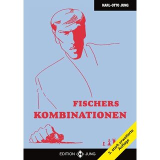 Karl-Otto Jung: Fischers Kombinationen