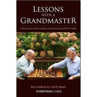 Boris Gulko, Dr. Joel R. Sneed: Lessons with a Grandmaster