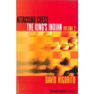 David Vigorito: Attacking Chess: The King&acute;s Indian, Vol. 2