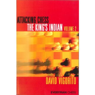 David Vigorito: Attacking Chess: The King´s Indian, Vol. 2