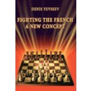 Denis Yevseev: Fighting the French: A New concept