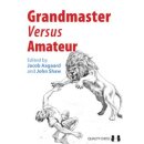 Jacob Aagaard, John Shaw: Grandmaster Versus Amateur