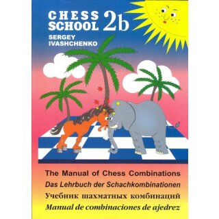 Sergei Ivashchenko: Das Lehrbuch der Schachkombinationen 2b